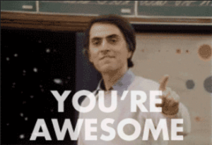 Sagan Says You’re Awesome
